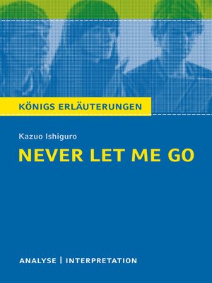 cover image of Never let me go. Königs Erläuterungen.
